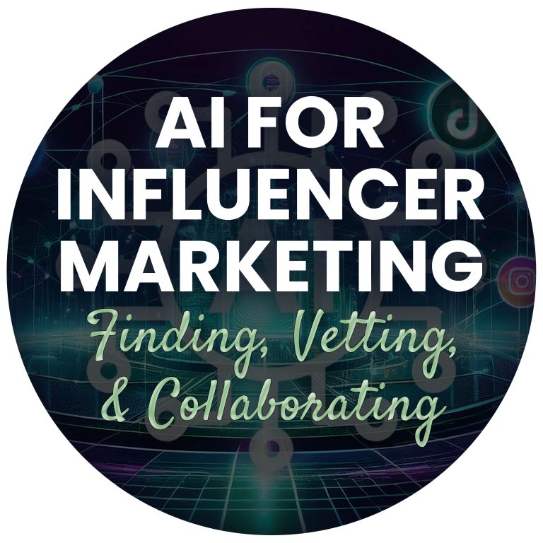 Episode 40: AI for Influencer Marketing: Finding, Vetting, & Collaborating